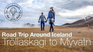 Tröllaskagi to Mývatn | Iceland Road Trip | Adventureholix | Season 1 Episode 5
