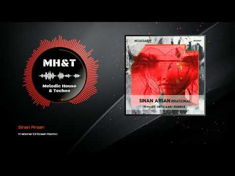 Sinan Arsan - Irrational (Orticaan Remix)