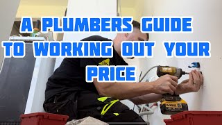 A PLUMBERS GUIDE TO WORKING OUT YOUR PRICE..HOW MUCH DOES A PLUMBER MAKE? ALL IS EXPLAINED!