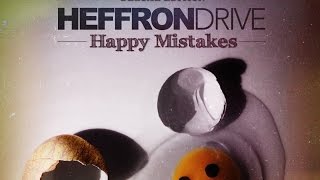 Heffron Drive - Division of the Heart (Official Audio)