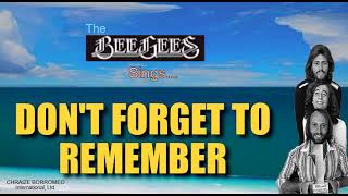 Download lagu DON'T FORGET TO REMEMBER - Bee Gees (with Lyrics) chrzborr mp3