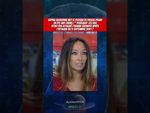 Saphia Azzeddine met le plateau de Pascal PRAUDen PLS sur CNEWS !