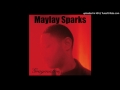 maylay sparks - robin hoodz