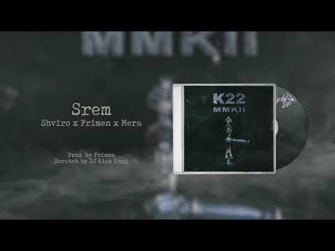 K22 - Srem
