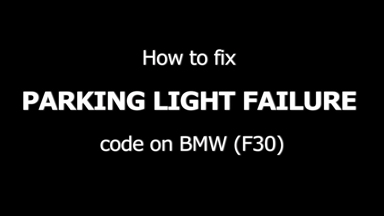 Parking Light Failure on BMW - How to Fix It