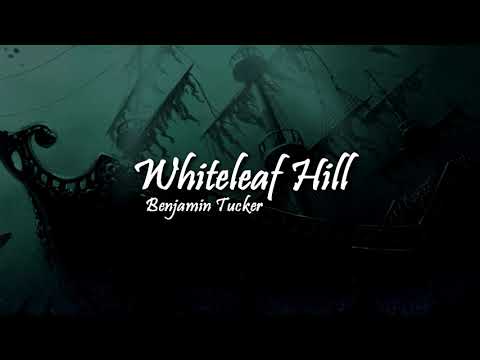 Whiteleaf Hill | Benjamin Tucker