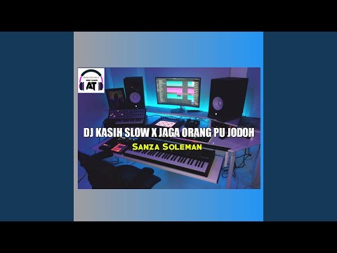 Kasih Slow x jaga orang pu jodoh