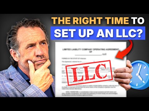 When Is the Right Time to Set Up an LLC for Your Business?