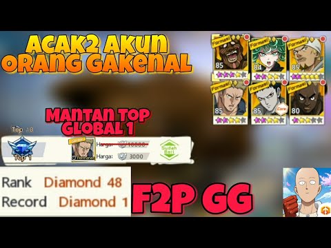 REVIEW AKUN ORANG LAGI OPM, F2P GG MANTAN TOP GLOBALTAPI ...... - One Punch Man The Strongest