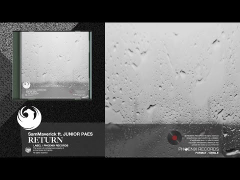 SamMaverick Feat. Junior Paes - Return | Official Music