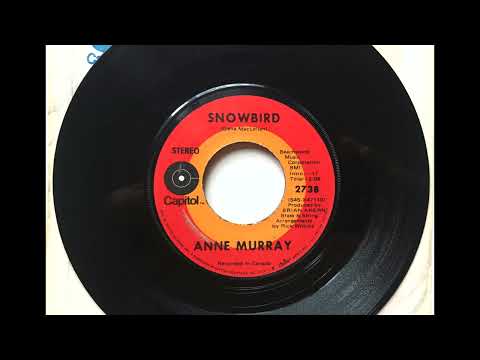 Snowbird , Anne Murray , 1970