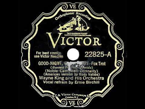 1931 HITS ARCHIVE: Goodnight Sweetheart - Wayne King (Ernie Burchill, vocal)