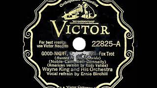 1931 HITS ARCHIVE: Goodnight Sweetheart - Wayne King (Ernie Burchill, vocal)