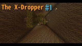 【Minecraft】#1 The X-Dropper ~ホッパーはどこに？~