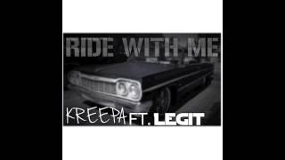 Ride With Me  KREEPA Ft LEGIT