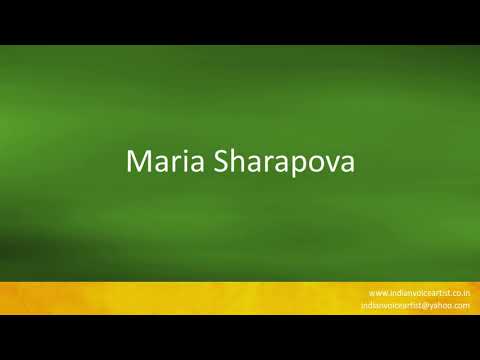 Pronunciation of the word(s) "Maria Sharapova".
