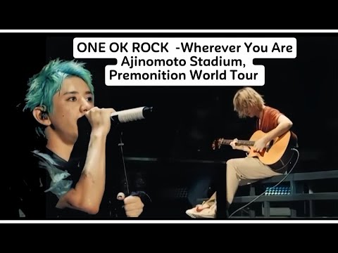 ONE OK ROCK -Wherever You Are || Ajinomoto Stadium, Premonition World Tour 2024 Japan