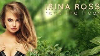 Video thumbnail of "Irina Ross - Rock The Floor [Official Video]"