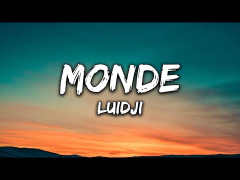 Luidji - Monde (Paroles)