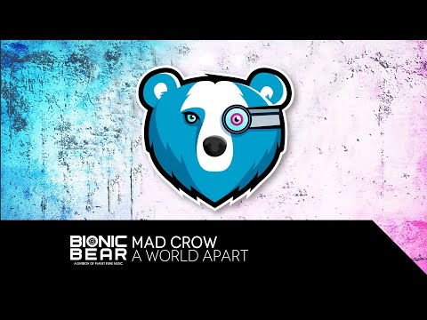 Mad Crow – A World Apart