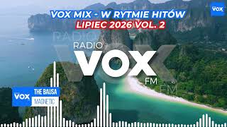Download lagu LIPIEC W RYTMIE HITÓW vol. 2 - Oficjalny mix VOX FM 2026 mp3 Download lagu LIPIEC W RYTMIE HITÓW vol. 2 - Oficjalny mix VOX FM 2026 mp3