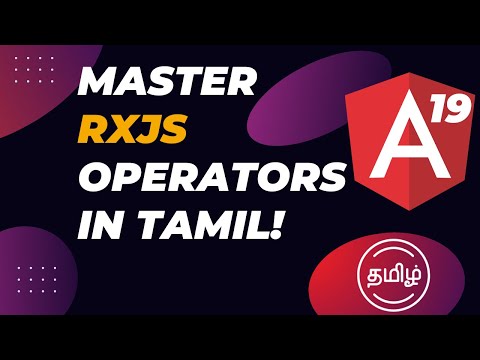 Master RxJS Operators in Angular: A Complete Guide in Tamil