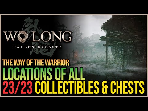 The Way of the Warrior All Collectibles Wo Long Fallen Dynasty
