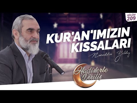 KUR'AN'IMIZIN KISSALARI | Hadislerle Diriliş-209.Ders
