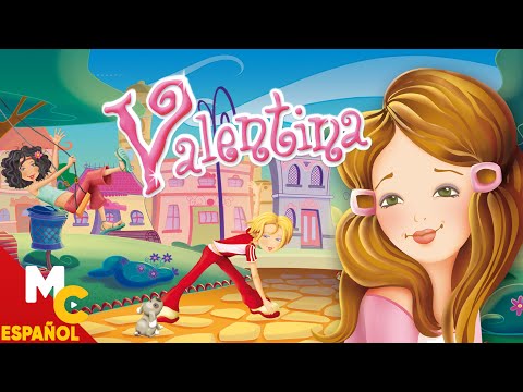VALENTINA | Película para NIÑOS completa en español | Gratis y en HD