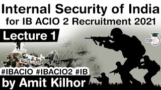 Internal security of India lecture 1 for IB ACIO 2 exam - Introduction