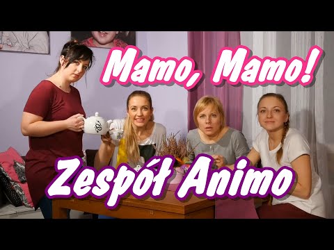 Zespół Animo - Mamo, Mamo !!! Piosenki dla dzieci. Songs for children.
