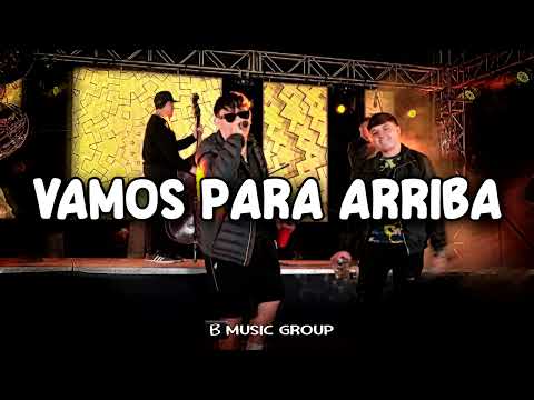 Vamos Para Arriba - Junior H Ft. Gabito Ballesteros (Corridos) Sigo Siendo el Mismo