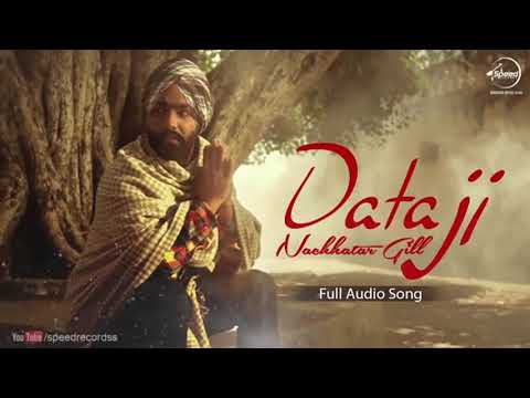 Daata Ji Meher Karo | Nachhatar Gill | Spiritual Punjabi Song