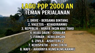 Download lagu LAGU POP 2000AN PALING ENAK DIDENGAR, LAGU POPULER INDONESIA TEMAN PERJALANAN mp3