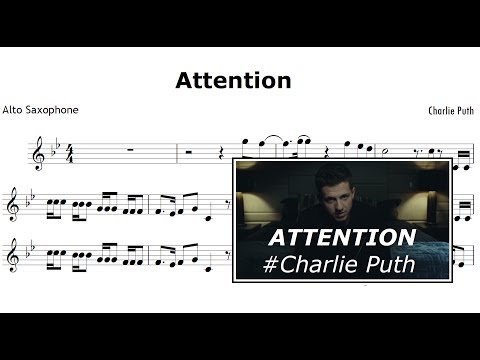 Attention - Charlie Puth (Sheet music Alto Saxophone)