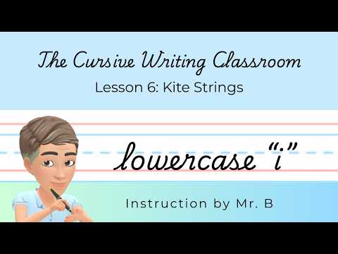 Lesson 6: Kite Strings— Cursive Letter "i" | Easy Handwriting for Kids