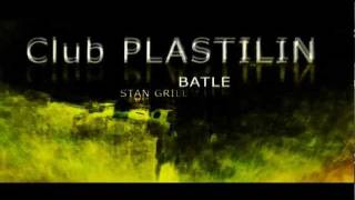 Batle in PLASTILIN Club STAN GRILL  (Новополоцк)