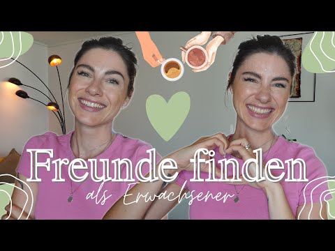 FINDING NEW FRIENDS AS AN ADULT WHEN MOVING TO A NEW PLACE