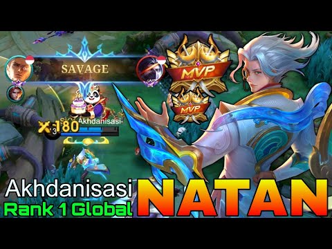 SAVAGE Natan Double MVP Gameplay - Top 1 Global Natan by Akhdanisasi - Mobile Legends