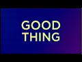 Suriel Hess - Good Thing (Lyric Video)