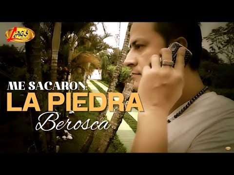 Berosca - Me Sacaron la Piedra (Vídeo Oficial) / Música Popular Colombiana