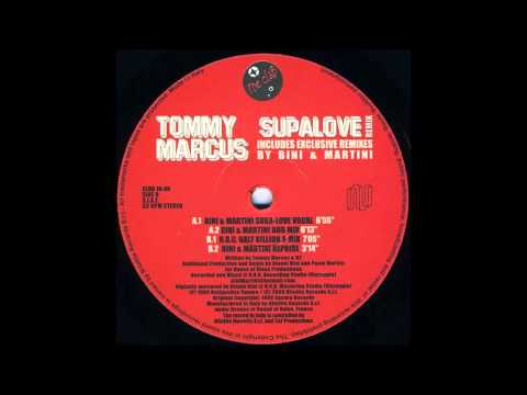 Tommy Marcus - Supalove (Bini & Martini Dub Mix) (2000)