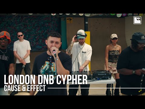 Dogger’s LDN Drum & Bass Cypher ft. SP:MC, Jolie P, Verbz, Renelle 893 & Tophe | Cause & Effect
