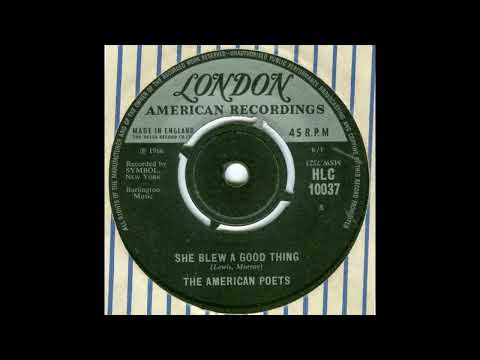 She Blew A Good Thing - The American Poets