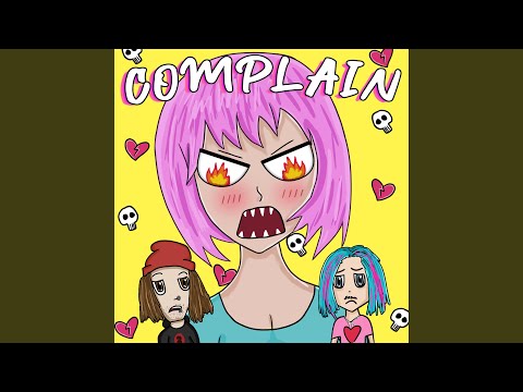 Complain