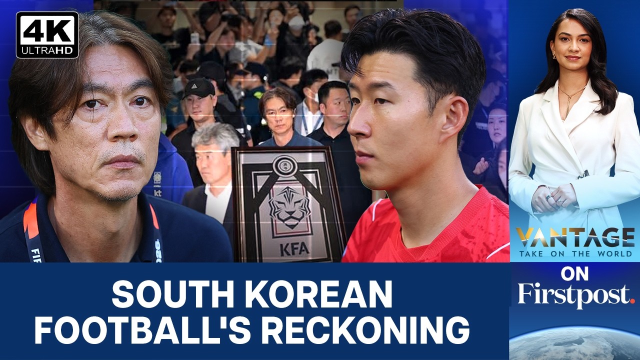 South Korean Football faces Reckoning after Disastrous FIFA World Cup | Vantage on Firstpost | 4K