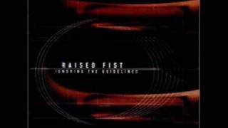 Raised Fist - Breaking Me Up