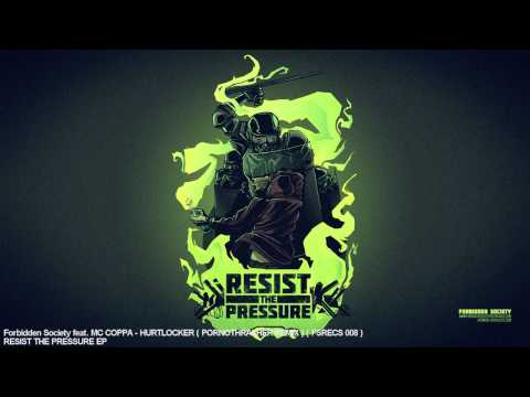 Forbidden Society feat. MC COPPA - HURTLOCKER ( PORNOTHRASHER REMIX )  [ FSRECS 008 ]