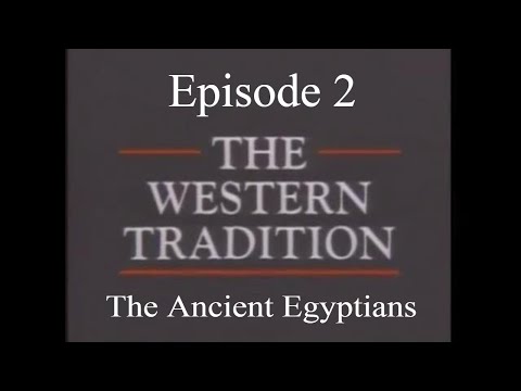 The Western Tradition - Episode 2 - The Ancient Egyptians (1989)