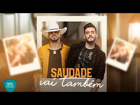 Brenno & Matheus - Saudade Vai Também